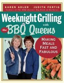 Weeknight Grilling with the BBQ Queens (eBook, ePUB)