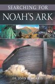 Searching for Noah's Ark (eBook, ePUB) Searching for Noah's Ark (eBook, ePUB)