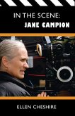 In the Scene: Jane Campion (eBook, ePUB)