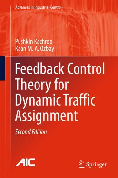 Feedback Control Theory for Dynamic Traffic Assignment (eBook, PDF) - Kachroo, Pushkin; Özbay, Kaan M.A.