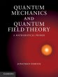Quantum Mechanics and Quantum Field... - Bild 1