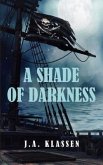 A Shade of Darkness (eBook, ePUB)