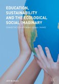 Education, Sustainability and the Ecological Social Imaginary (eBook, PDF)