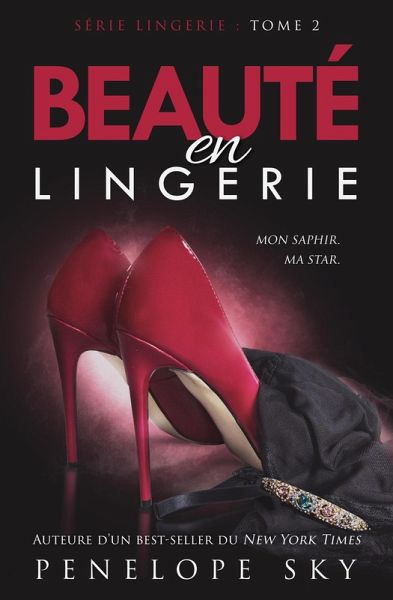Beauté en lingerie (Lingerie (French), #2) (eBook, ePUB) Beauté en lingerie (Lingerie (French), #2) (eBook, ePUB)