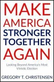 Make America Stronger Together Again (eBook, ePUB)