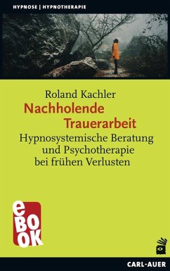 Nachholende Trauerarbeit (eBook, ePUB) - Kachler, Roland