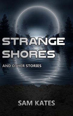 Cover Strange Shores and Other Stories (eBook, ePUB)