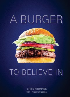 A Burger to Believe In (eBook, ePUB) - Kronner, Chris; Lucchesi, Paolo