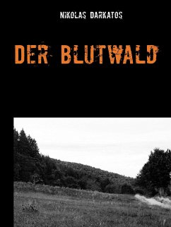 Der Blutwald (eBook, ePUB) - Darkatos, Nikolas