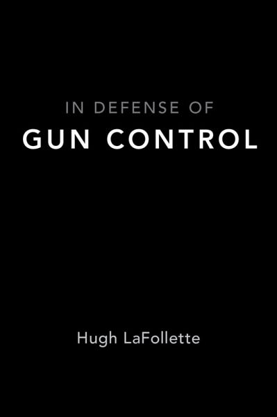 In Defense of Gun Control (eBook, ePUB)