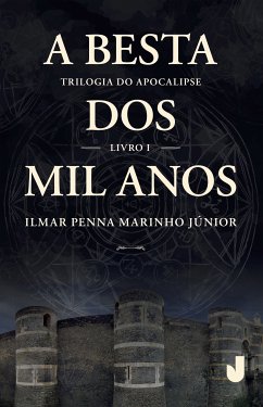 A besta dos mil anos (eBook, ePUB) - Júnior, Ilmar Penna Marinho