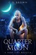 Quarter Moon- A Vamp City Novella... - Bild 1