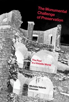 Cover The Monumental Challenge of Preservation (eBook, ePUB)
