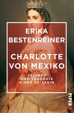 Charlotte von Mexiko (eBook, ePUB) - Bestenreiner, Erika