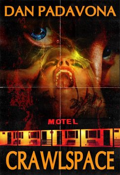 Crawlspace: A Psychological Horror Novel for Adults (eBook, ePUB) - Padavona, Dan