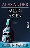 Alexander - König von Asien (eBook, ePUB)