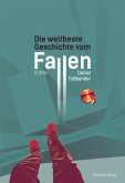 Die weltbeste Geschichte vom Fallen (eBook, ePUB)