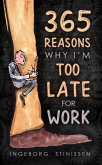 365 Reasons Why I'm Too Late For Work (eBook, ePUB)