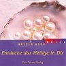 Entdecke das Heilige in Dir... - Bild 1