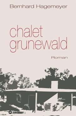 Chalet Grunewald (eBook, ePUB) - Hagemeyer, Bernhard