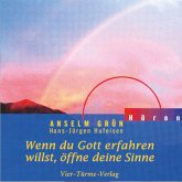 Wenn du Gott erfahren willst, öffne deine Sinne (MP3-Download)