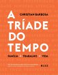 A tríade do tempo (eBook, ePUB) - Bild 1