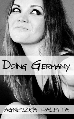 Doing Germany (eBook, ePUB) - Paletta, Agnieszka