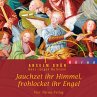 Jauchzet ihr Himmel, frohlocket ihr... - Bild 1