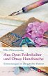 Aus Opas Federhalter und Omas... - Bild 1