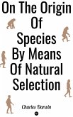 On the Origin of Species by Means of Natural Selection (eBook, ePUB)
