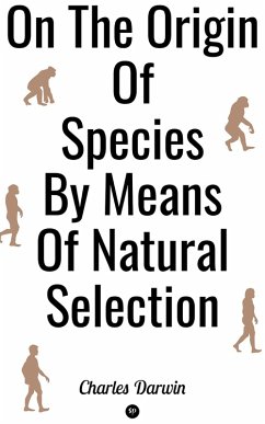 On the Origin of Species by Means of Natural Selection (eBook, ePUB) - Darwin, Charles