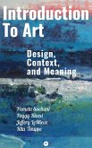 Introduction to Art: Design, Context, and Meaning (eBook, ePUB)
