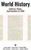 World History: Cultures, States, and Societies to 1500 (eBook, ePUB)