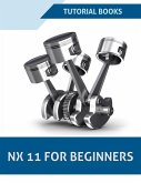 NX 11 For Beginners (eBook, ePUB)