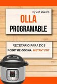 Olla programable: Recetario Para Dos (Robot de cocina: Instant Pot) (eBook, ePUB)