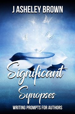 Significant Synopses (eBook, ePUB) - Brown, J Asheley