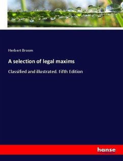 A selection of legal maxims