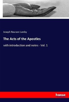 The Acts of the Apostles - Lumby, Joseph R.