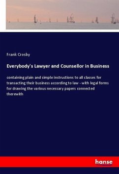 Everybody's Lawyer and Counsellor in Business