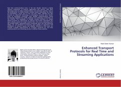 Enhanced Transport Protocols for Real Time and Streaming Applications