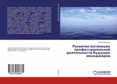 Razwitie motiwacii professional'noj deqtel'nosti buduschih menedzherow - Luk'qnow, Alexej