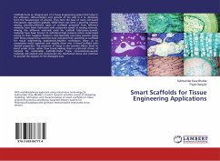 Smart Scaffolds for Tissue Engineering Applications - Bhullar, Sukhwinder Kaur;Ganguly, Payal