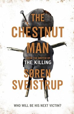 The Chestnut Man (eBook, ePUB) - Sveistrup, Søren