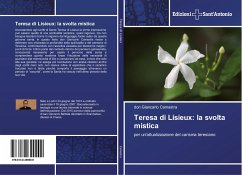 Teresa di Lisieux: la svolta mistica - Camastra, don Giancarlo