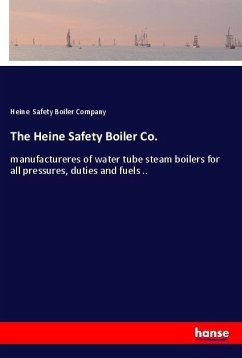 The Heine Safety Boiler Co. - Safety Boiler Company, Heine