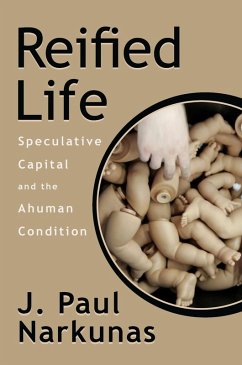 Reified Life (eBook, PDF) - Narkunas, J. Paul