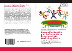 Inmersión Háptica y el Enfoque de la Programación Neurolingüística - Choquehuayta Palomino, Simón Ángel;Alfaro Casas, Luis Alberto;Herrera Q., José Alfredo