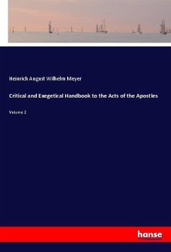 Critical and Exegetical Handbook to the Acts of the Apostles - Meyer, Heinrich A. W.