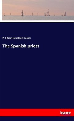 The Spanish priest - Cooper, P. J.