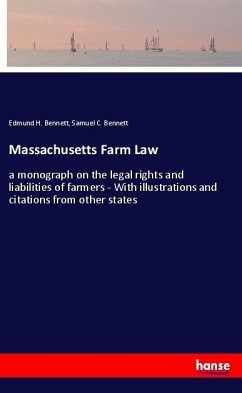 Massachusetts Farm Law - Bennett, Edmund H.;Bennett, Samuel C.